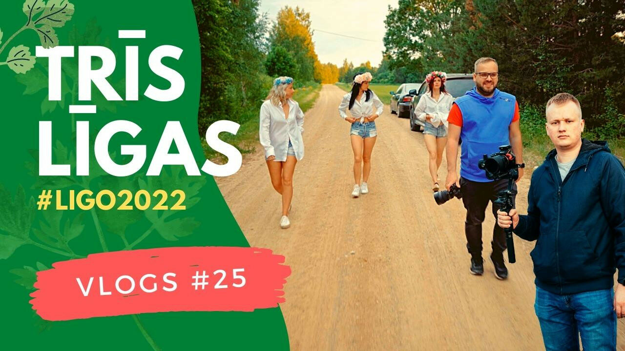 Trīs Līgas (Vlogs #25)