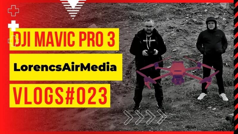DJI Mavic Pro 3 + LorencsAirMedia + FPV (Vlogs #23)