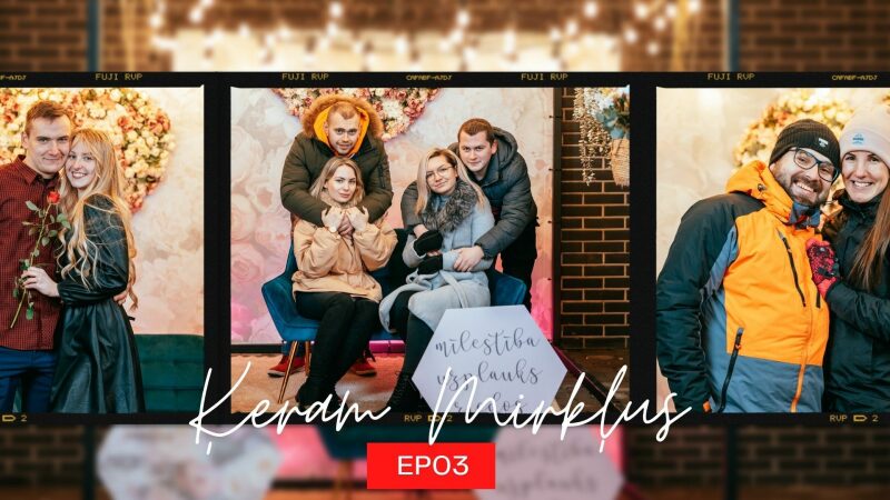 Ķeram mirkļus EP03 (Vlogs #22)