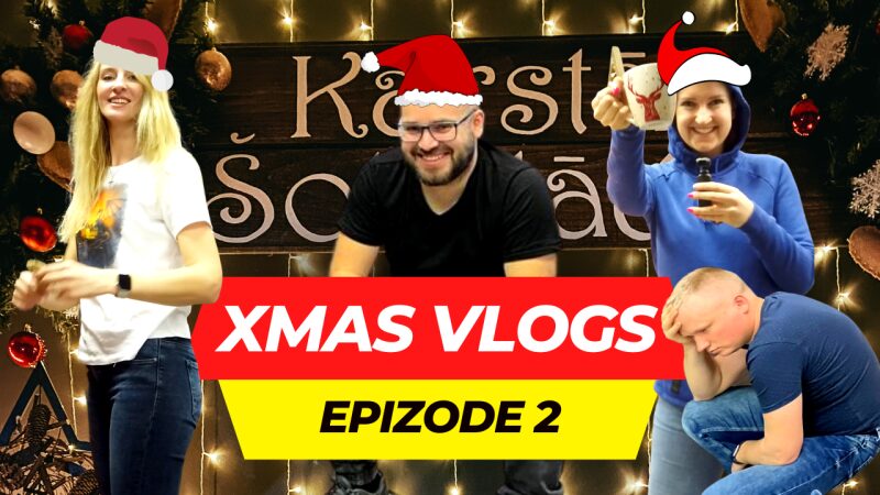 Xmas Vlogs - Epizode 2