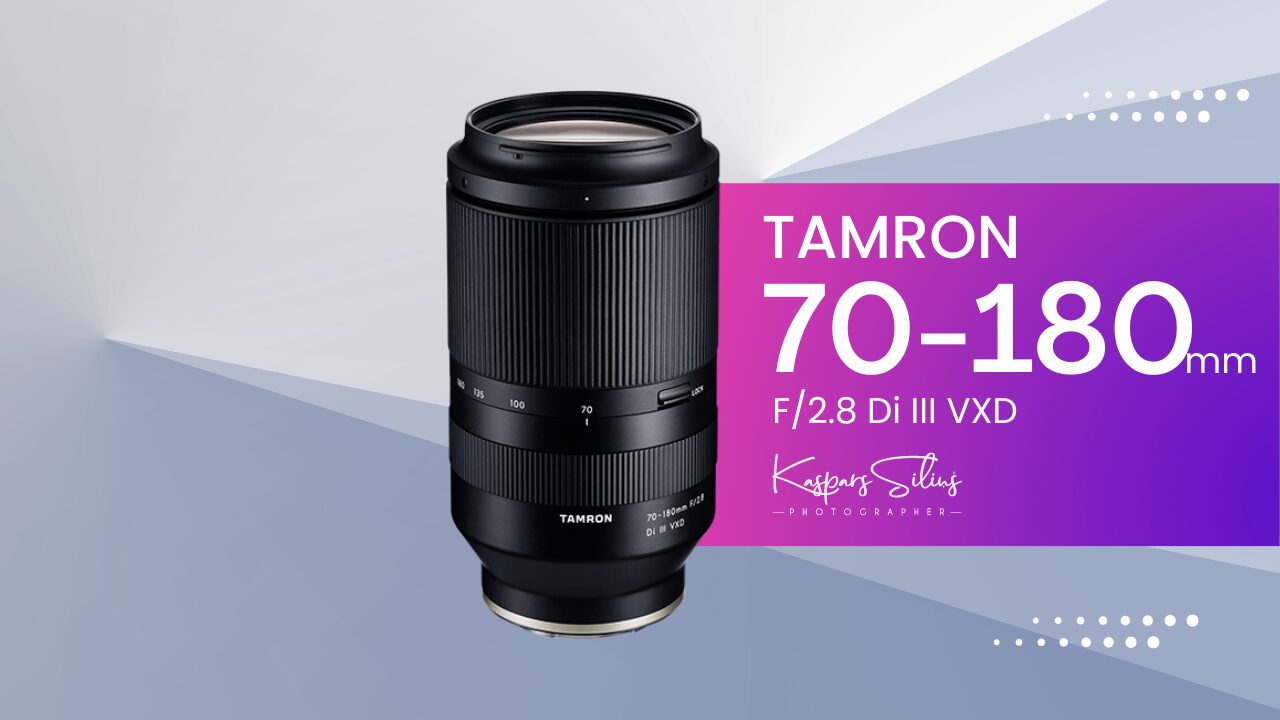 Tamron 70-180mm F2.8 ieskats